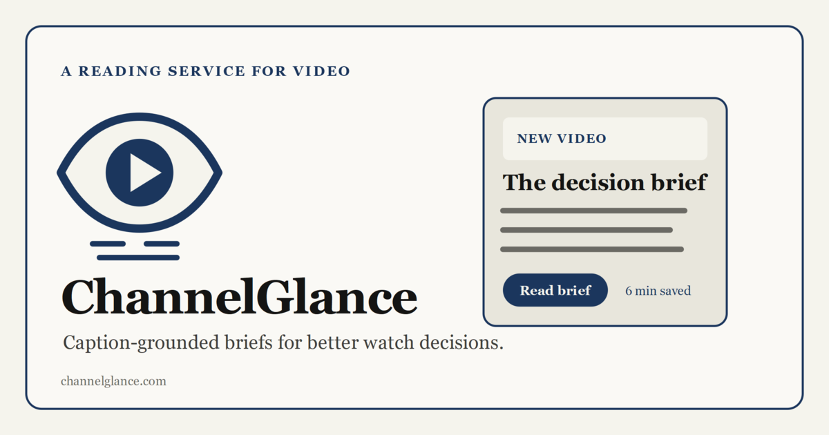 ChannelGlance caption-grounded YouTube briefs